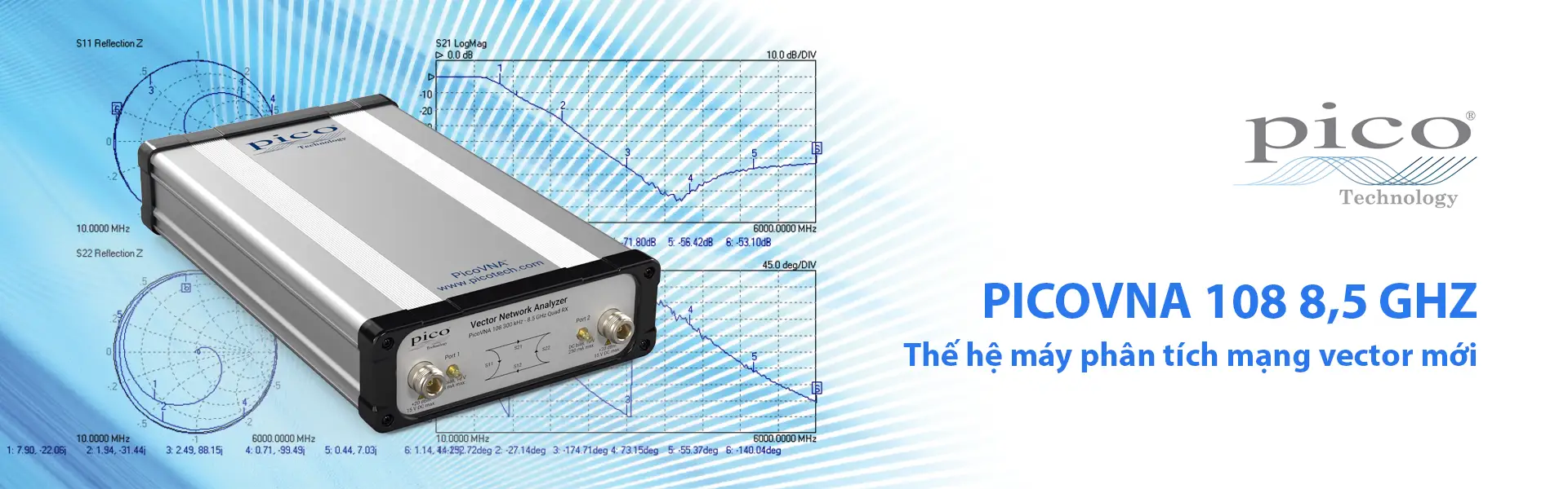 PicoVNA 108 8,5 GHz - Thế hệ máy phân tích mạng vector mới