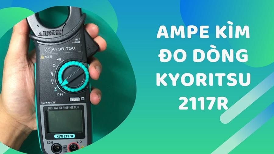 Ampe kìm đo dòng Kyoritsu 2117R cung cấp nhiều chức năng đo lường