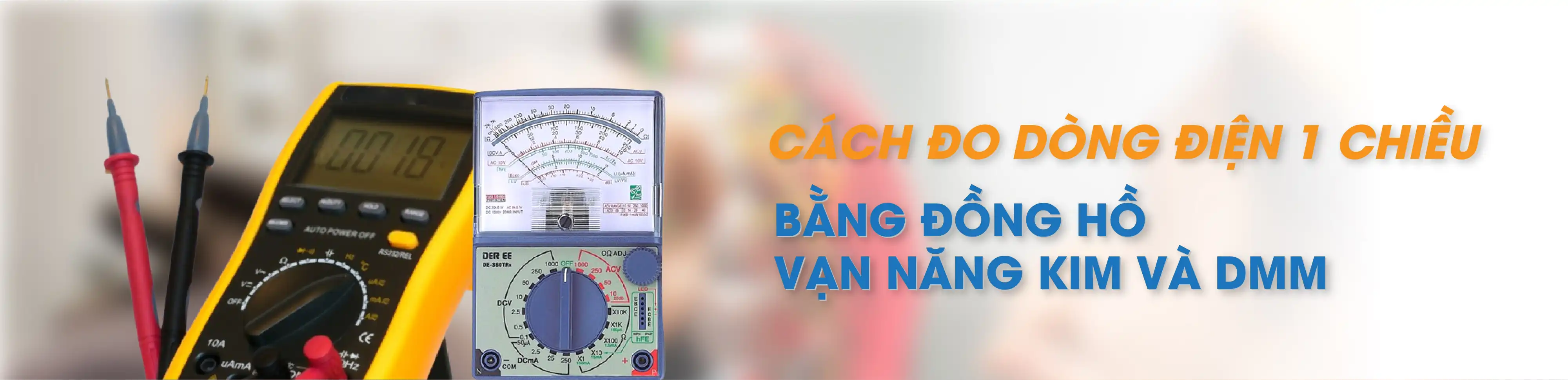 Cách đo dòng điện 1 chiều bằng đồng hồ vạn năng kim và DMM Cách đo dòng điện 1 chiều bằng đồng hồ vạn năng kim và DMM