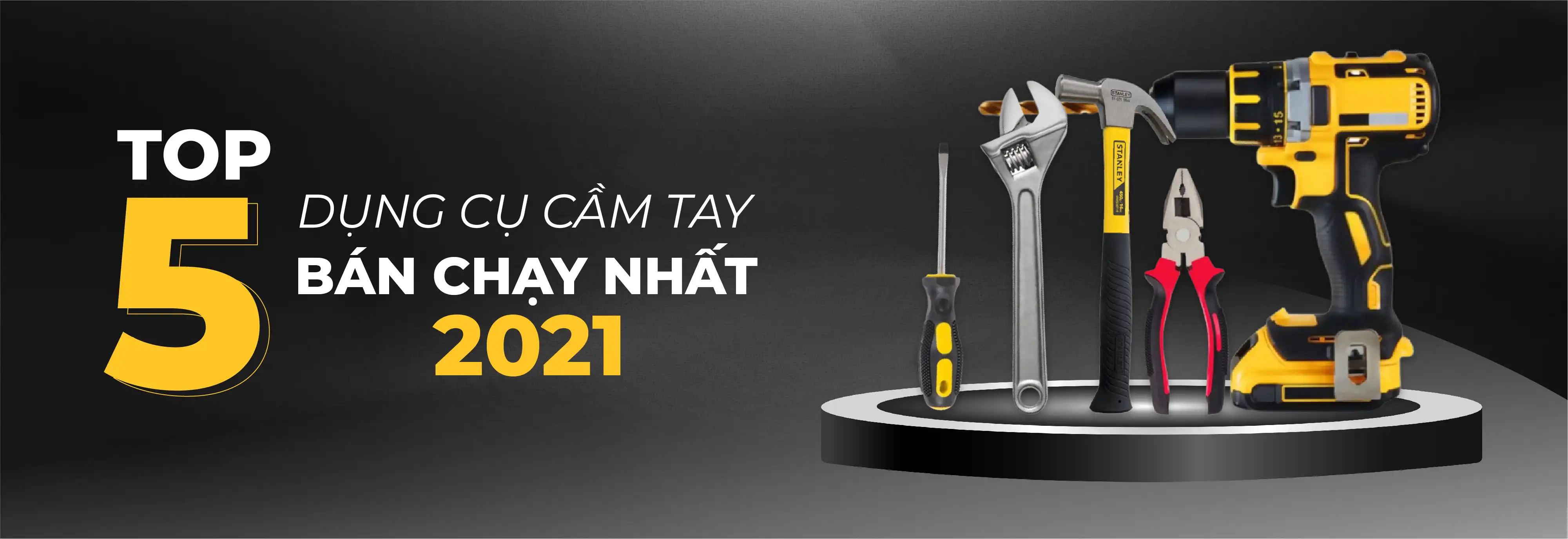 Top 5 dụng cụ cầm tay gia đình bán chạy nhất thị trường năm 2021