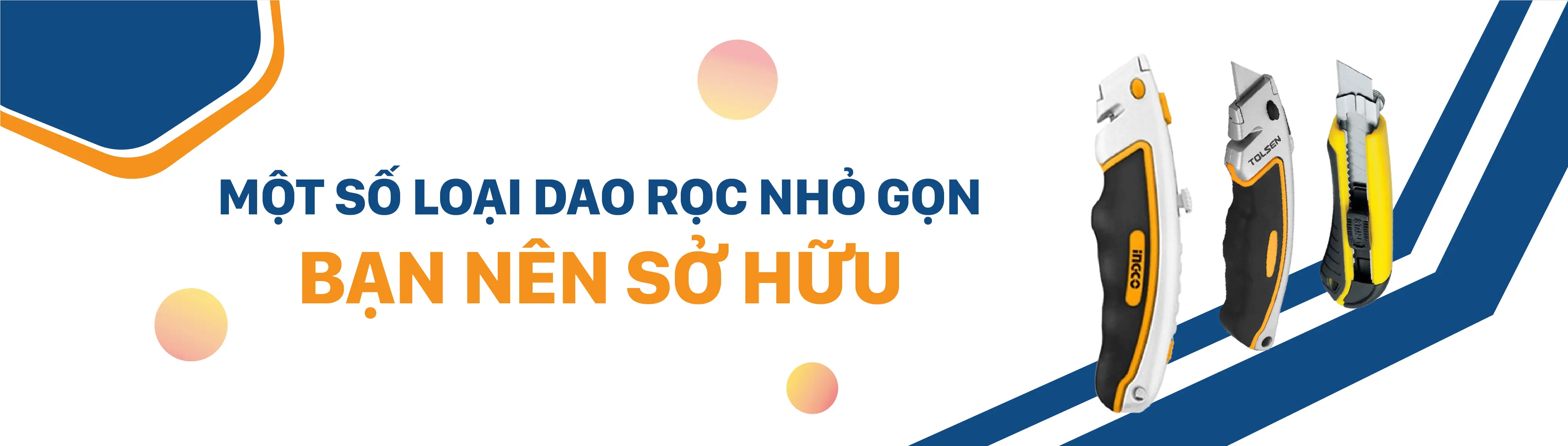 Một số loại dao rọc nhỏ gọn bạn nên sở hữu 