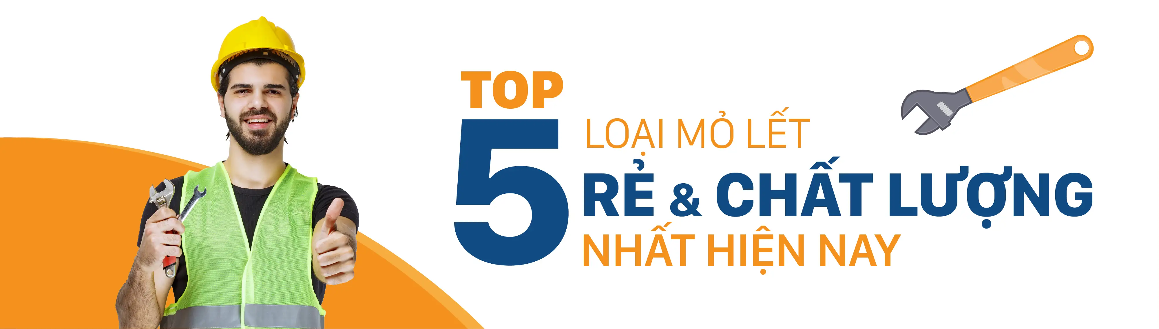 Top 5 loại mỏ lết rẻ và chất lượng nhất hiện nay Top 5 loại mỏ lết rẻ và chất lượng nhất hiện nay