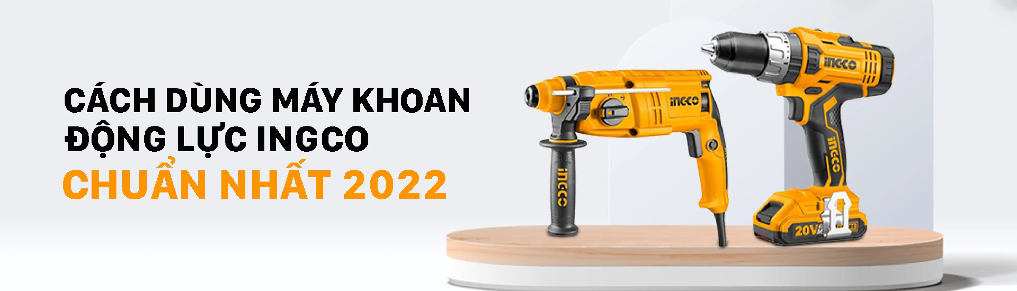 Cách dùng máy khoan động lực INGCO chuẩn nhất 2022 - Tecostore