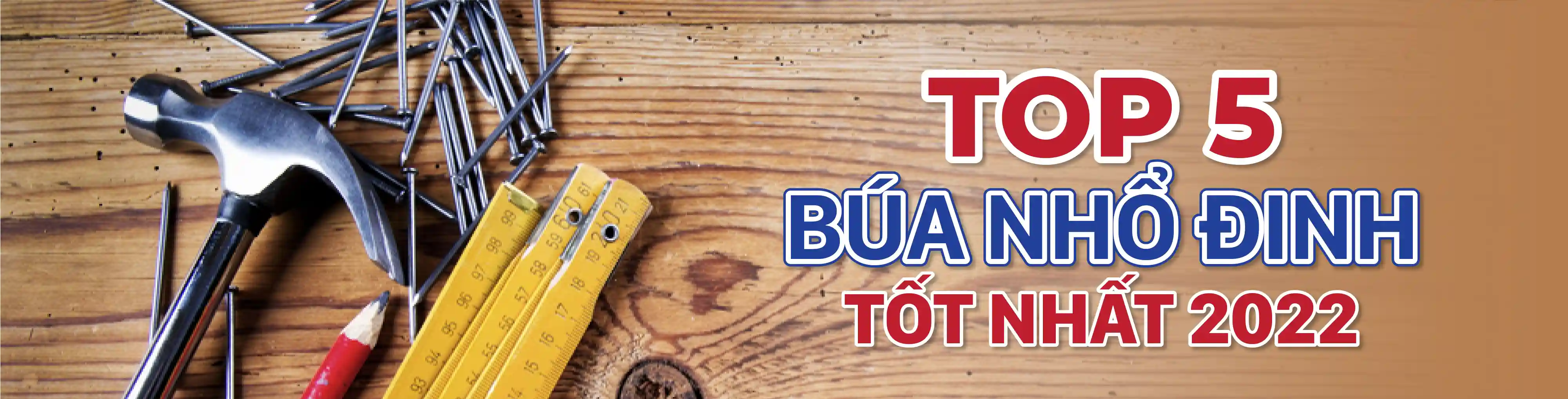 Top 5 búa nhổ đinh bạn nhất định phải có trong bộ đồ nghề