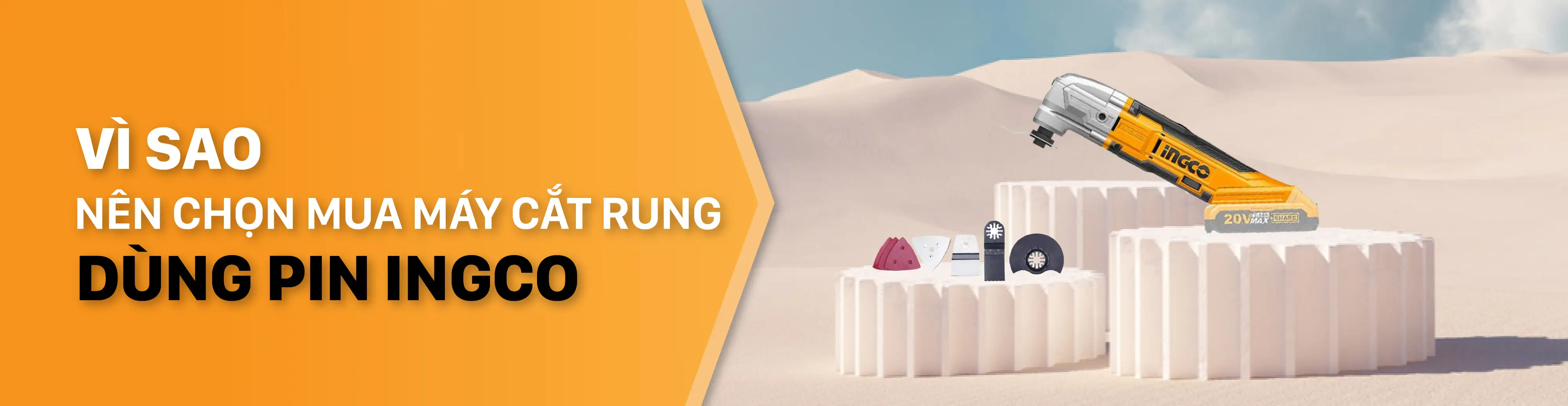 Vì sao nên chọn mua máy cắt rung đa năng dùng pin INGCO?