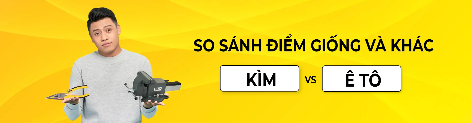So sánh điểm giống và khác nhau giữa ê tô và kìm - Tecostore