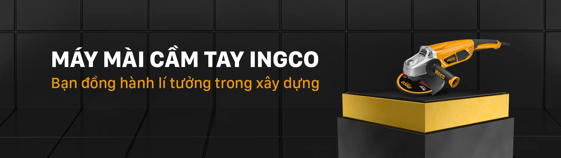Máy mài cầm tay INGCO-  Bạn đồng hành lý tưởng trong xây dựng