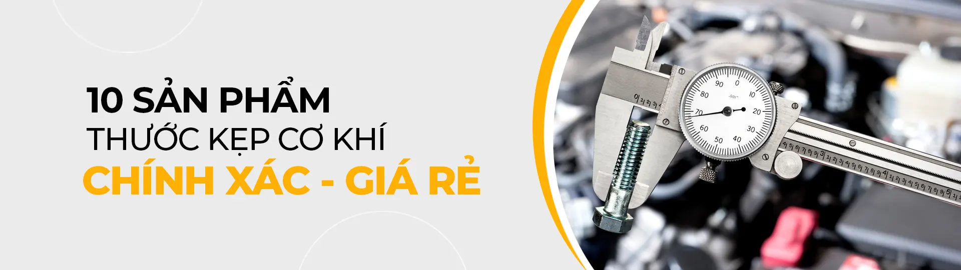 10 sản phẩm thước kẹp cơ khí giá rẻ, chính hãng, tốt nhất thị trường